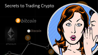 Secrets to Trading Crypto